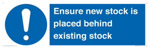 Ensure New Stock Is Placed Behind Existing Stock Sign
